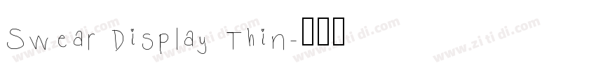Swear Display Thin字体转换
